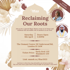 Reclaiming Our Roots – Iftar